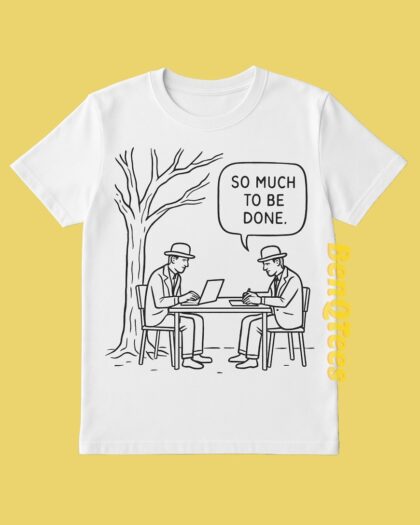 Waiting for Godot T Shirt